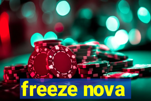 freeze nova